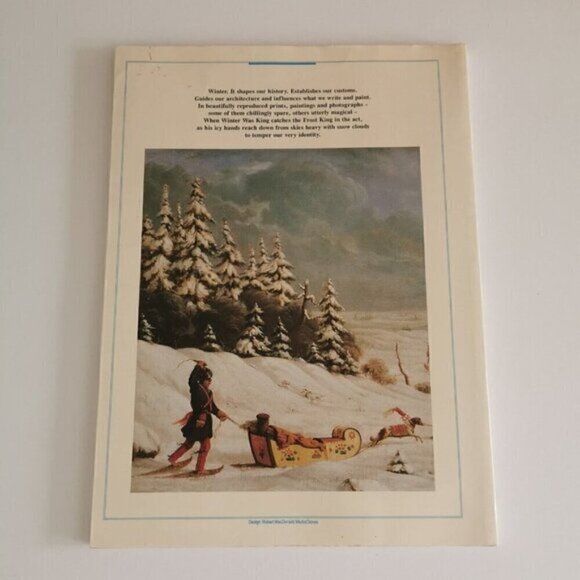 When Winter Was King Images of Winter in 19th Century Canada 1988 Book Illustrat - Picture 3 of 10